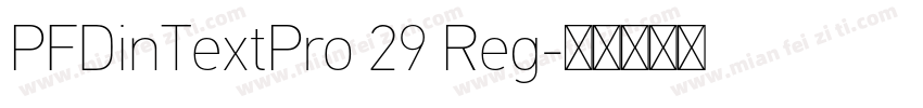 PFDinTextPro 29 Reg字体转换